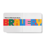 A Little Book About Bravery