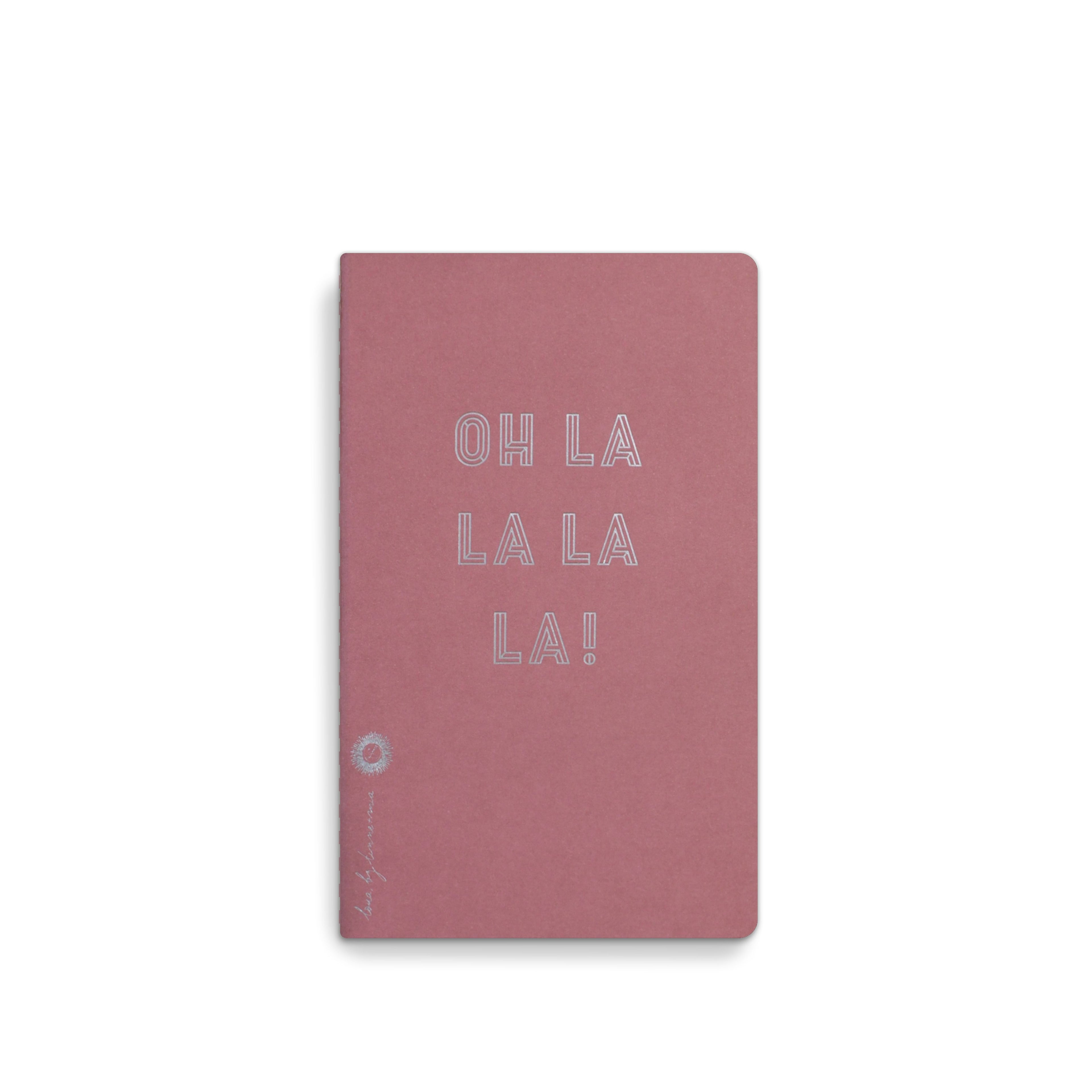 Oh La La La! Notebook